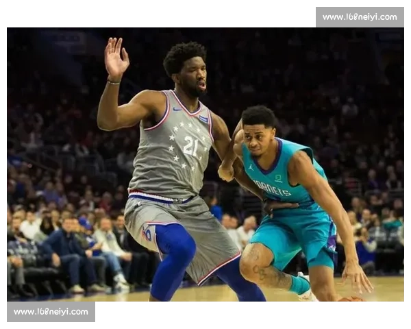 恩比vs联盟顶级中锋巅峰对决谁主沉浮赛季焦点战术博弈全面解析